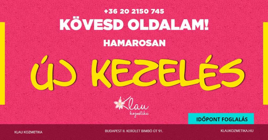 Hamarosan ]j koymetikai keyel;s a Klau Koymetik'ban